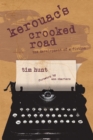 Image for Kerouac&#39;s Crooked Road : The Development of a Fiction