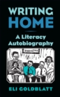 Image for Writing Home : A Literacy Autobiography