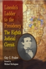 Image for Lincoln&#39;s ladder to the presidency  : the eighth judicial circuit