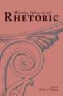 Image for Writing Histories of Rhetoric