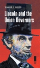 Image for Lincoln and the Union Governors