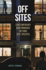 Image for Off sites  : contemporary performance beyond site-specific