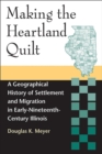 Image for Making the Heartland Quilt