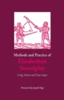 Image for Methods and Practice of Elizabethan Swordplay