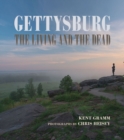 Image for Gettysburg : The Living and the Dead