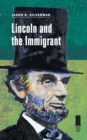 Image for Lincoln and the Immigrant