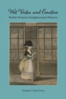 Image for Wit, virtue, and emotion  : British women&#39;s Enlightenment rhetoric