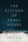 Image for The Kitchen of Small Hours