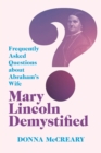 Image for Mary Lincoln Demystified