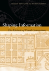 Image for Shaping information  : the rhetoric of visual conventions