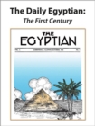 Image for The Daily Egyptian : The First Century