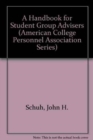 Image for A Handbook for Student Group Advisers