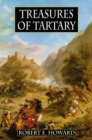 Image for Robert E. Howard&#39;s Treasures Of Tartary
