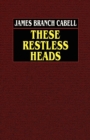 Image for These Restless Heads