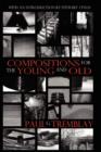 Image for Compositions for the Young and Old