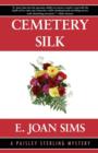 Image for Cemetery Silk : A Paisley Sterling Mystery