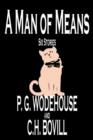 Image for A Man of Means by P. G. Wodehouse, Fiction, Literary
