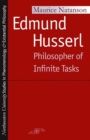 Image for Edmund Husserl : Philosopher of Infinite Tasks