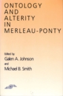 Image for Ontology and Alterity in Merleau-Ponty