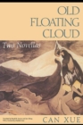 Image for Old Floating Cloud : Two Novellas