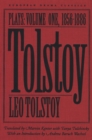 Image for Tolstoy v. 1; 1856-86 : Plays