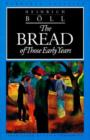Image for The Bread of Those Early Years