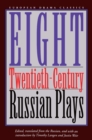 Image for Eight twentieth-century Russian plays