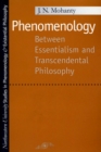 Image for Phenomenology : Between Essentialism and Transcendental Philosophy