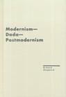 Image for Modernism, Dada, postmodernism