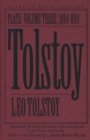 Image for Tolstoy v. 3; 1894-1910 : Plays