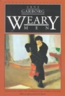 Image for Weary Men