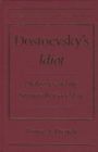 Image for Dialogue and the Spiritually Good Life : Dostoevsky&#39;s &quot;&quot;The Idiot