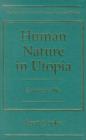Image for Human nature in utopia  : Zamyatin&#39;s We