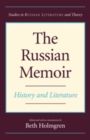 Image for The Russian memoir: history and literature