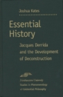 Image for Essential History : Jacques Derrida and the Development of Deconstruction