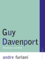 Image for Guy Davenport  : postmodern and after