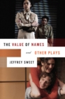 Image for The Value of Names and Other Plays