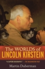 Image for The Worlds of Lincoln Kirstein