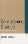 Image for Constraining chance  : Georges Perec and the Oulipo