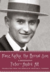 Image for Franz Kafka, the Eternal Son