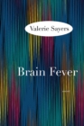 Image for Brain Fever : A Novel