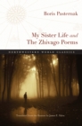 Image for My Sister Life and The Zhivago Poems