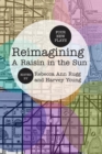 Image for Reimagining A Raisin in the Sun : Four New Plays