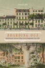 Image for Boarding Out : Inhabiting the American Urban Literary Imagination, 1840-1860