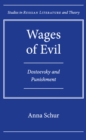 Image for Wages of evil  : Dostoevsky and punishment