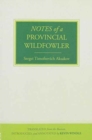 Image for Notes of a Provincial Wildfowler