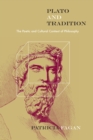 Image for Plato and tradition  : the poetic and cultural context of philosophy
