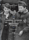 Image for The geographical encyclopedia of the Holocaust in Hungary