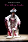 Image for The White Snake : A Play