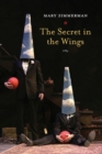 Image for The Secret in the Wings : A Play